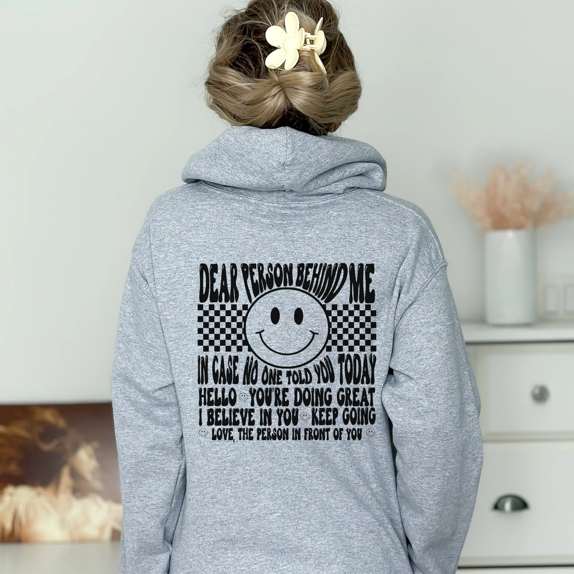 Dear Person Behind Me Hoodie